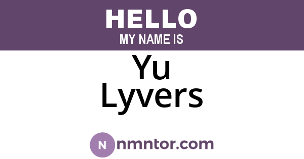 Yu Lyvers