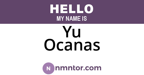 Yu Ocanas