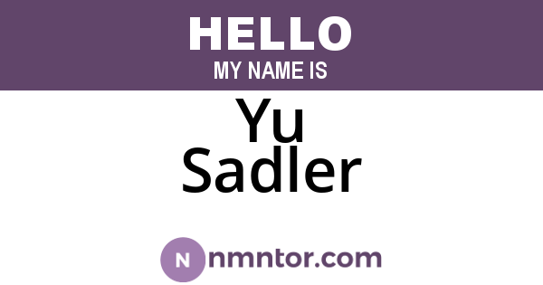 Yu Sadler