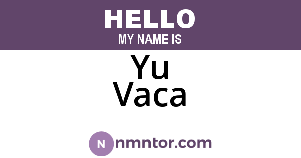 Yu Vaca