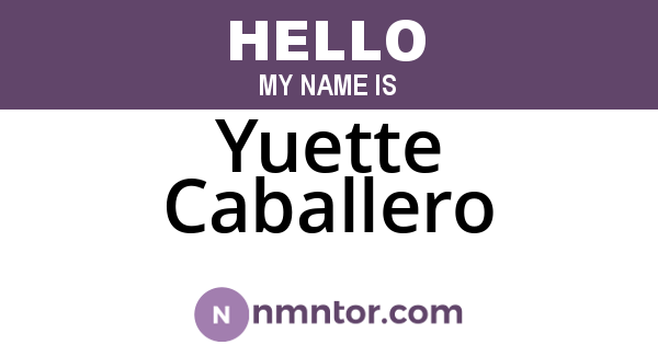 Yuette Caballero