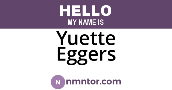 Yuette Eggers