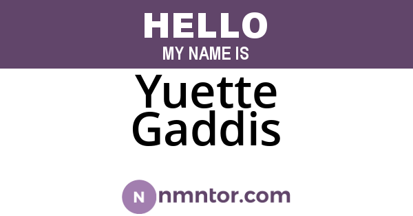 Yuette Gaddis