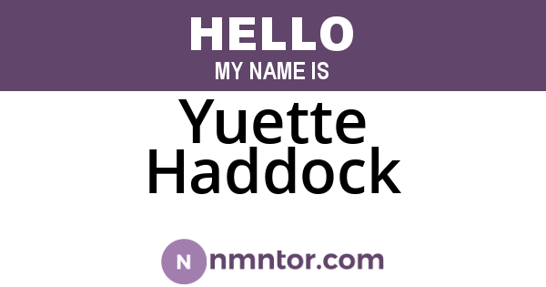 Yuette Haddock