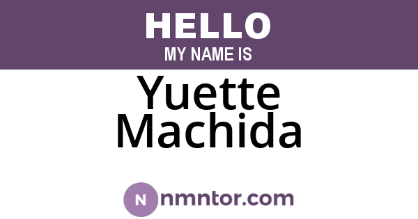 Yuette Machida