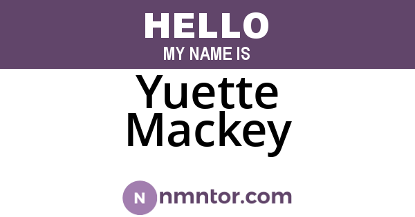 Yuette Mackey
