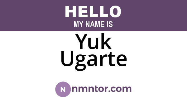 Yuk Ugarte
