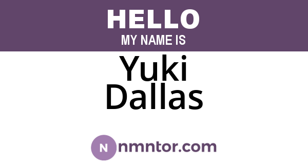 Yuki Dallas