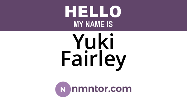 Yuki Fairley