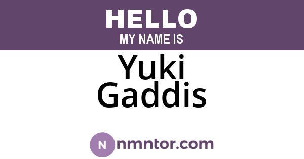 Yuki Gaddis