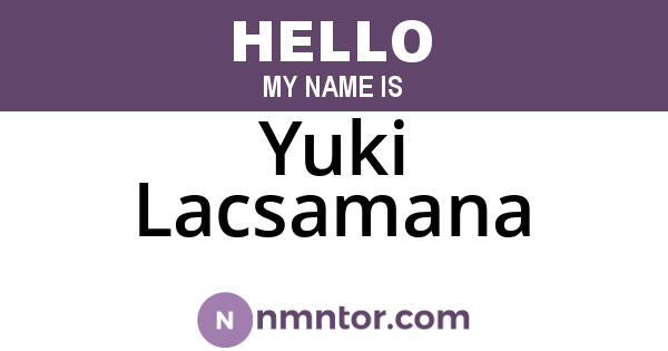 Yuki Lacsamana