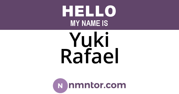 Yuki Rafael