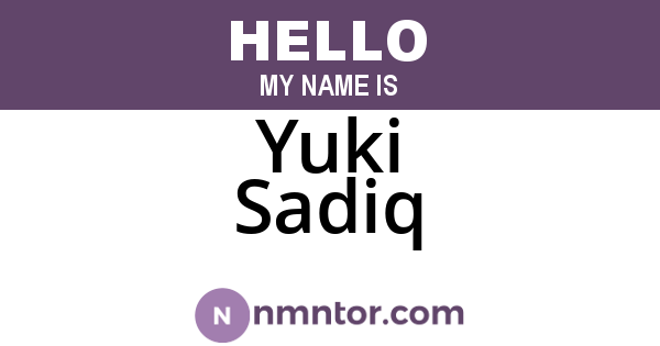 Yuki Sadiq