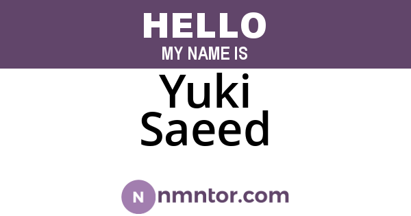 Yuki Saeed