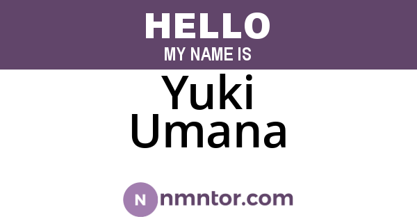 Yuki Umana