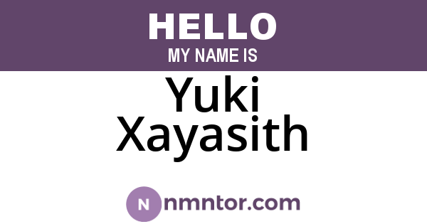 Yuki Xayasith