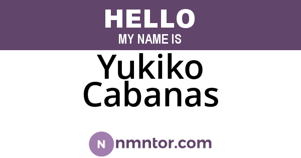 Yukiko Cabanas