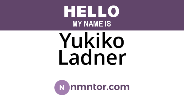 Yukiko Ladner