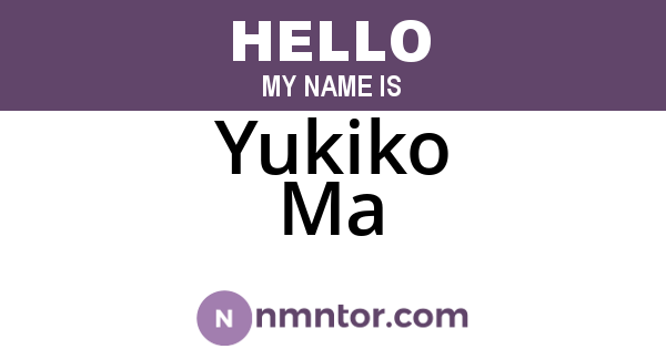 Yukiko Ma