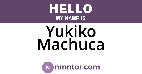 Yukiko Machuca