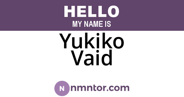 Yukiko Vaid