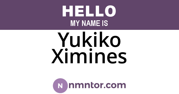 Yukiko Ximines