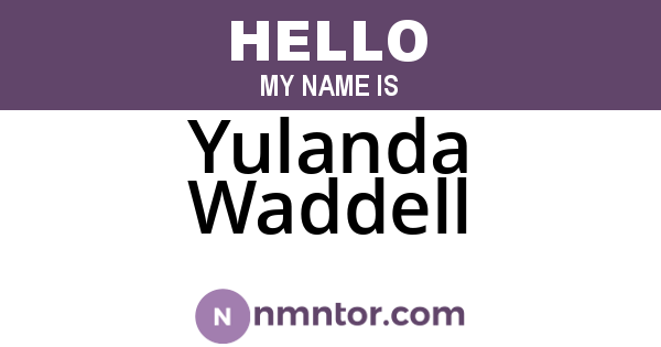 Yulanda Waddell