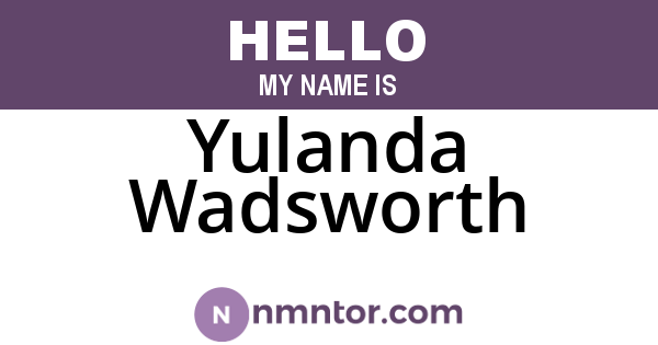 Yulanda Wadsworth