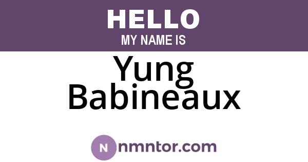 Yung Babineaux