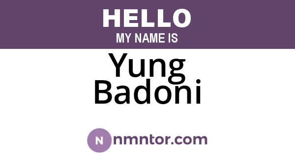 Yung Badoni