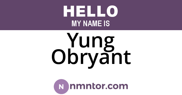 Yung Obryant