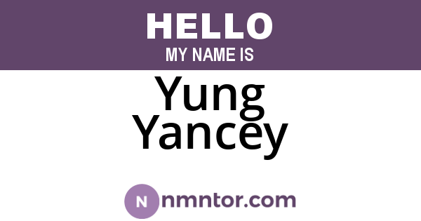 Yung Yancey