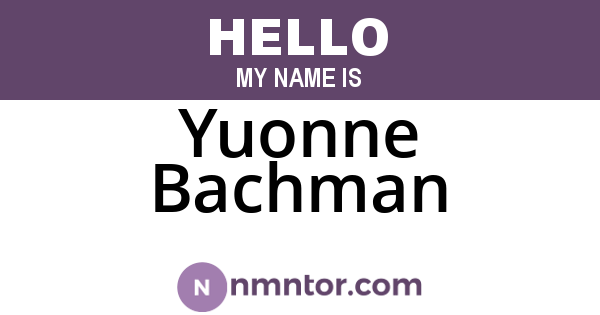 Yuonne Bachman