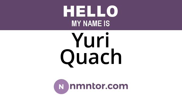 Yuri Quach