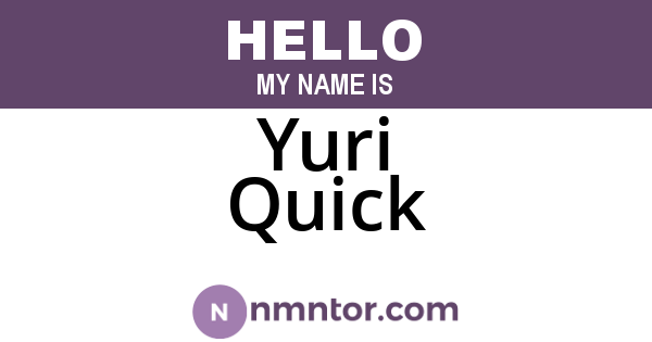 Yuri Quick