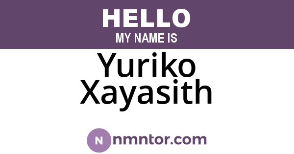 Yuriko Xayasith