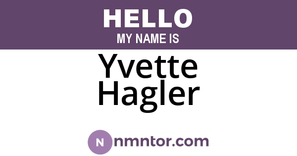 Yvette Hagler