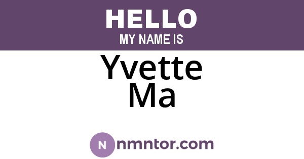 Yvette Ma