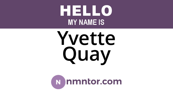 Yvette Quay