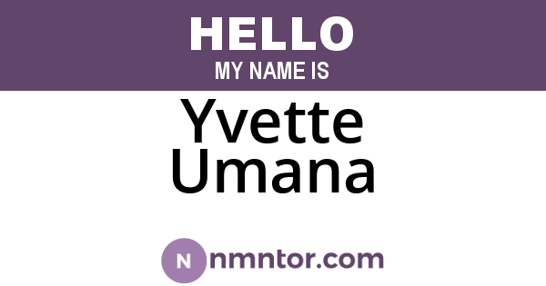 Yvette Umana