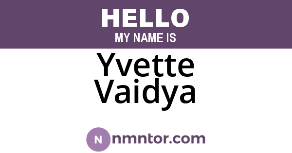 Yvette Vaidya