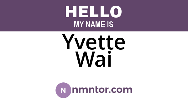 Yvette Wai