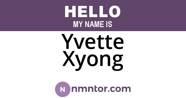 Yvette Xyong