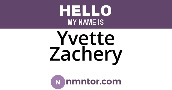 Yvette Zachery