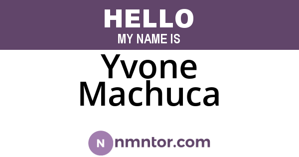 Yvone Machuca