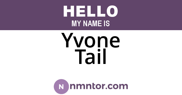 Yvone Tail