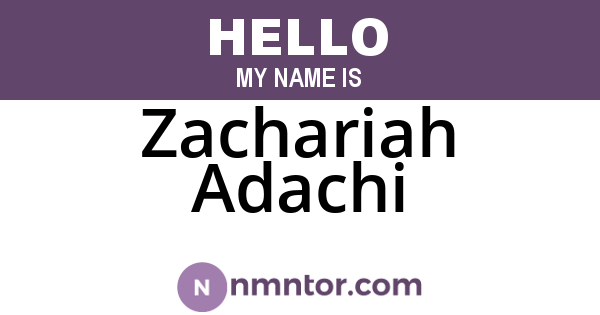 Zachariah Adachi