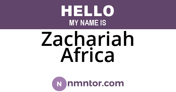 Zachariah Africa