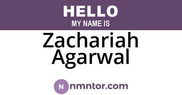 Zachariah Agarwal