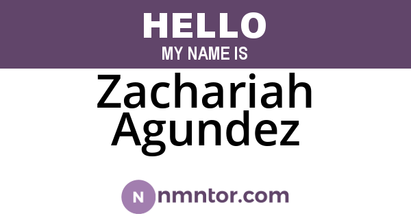 Zachariah Agundez